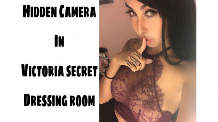 Hidden Camera in Victoria Secret Room