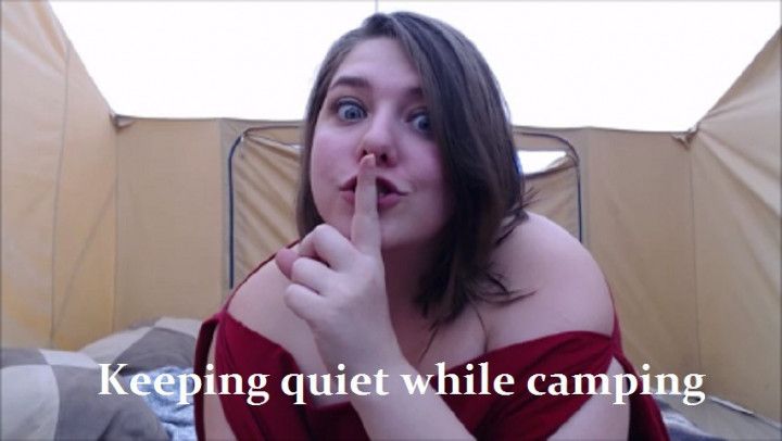 Keeping quiet while camping