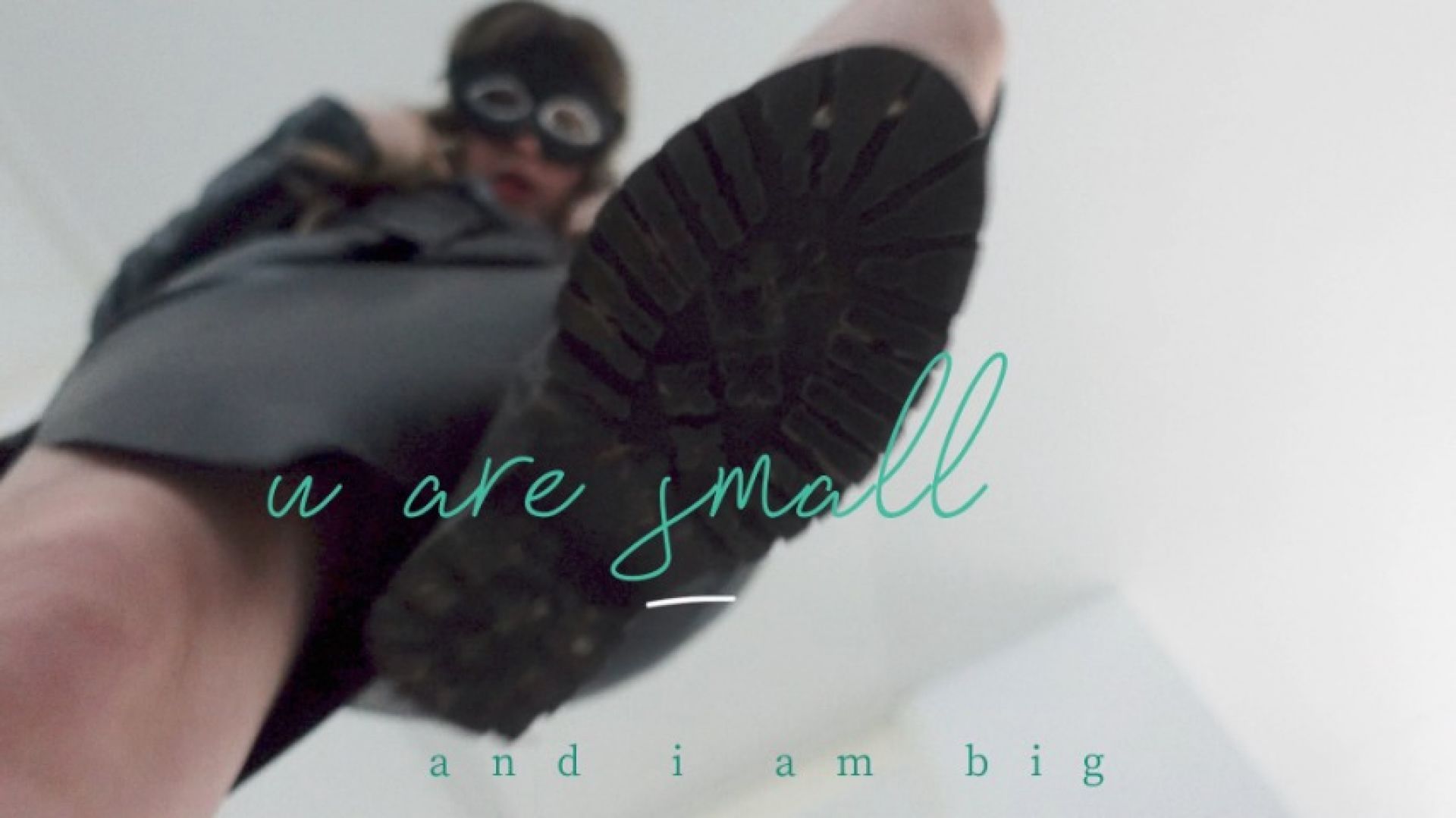 U are small and i am big