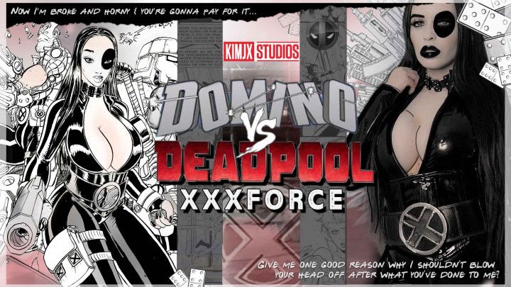 Domino vs Deadpool: XXXForce