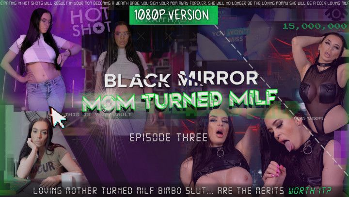 Mom turned MILF - Black Mirror - 1080P