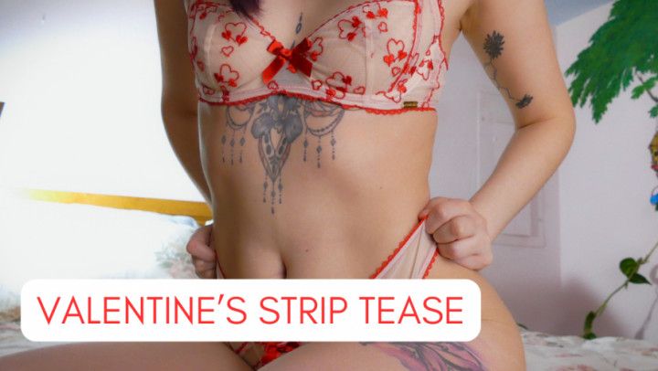 Valentine's Strip Tease