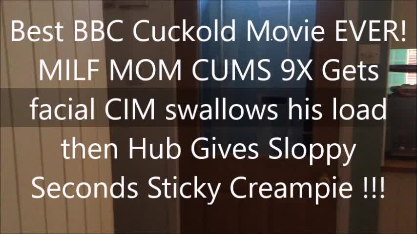 Best BBC cuckold creampie facial 9X O's