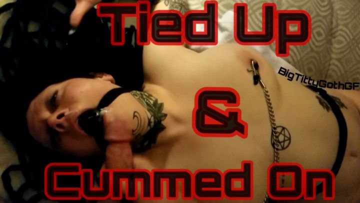Tied Up &amp; Cummed On