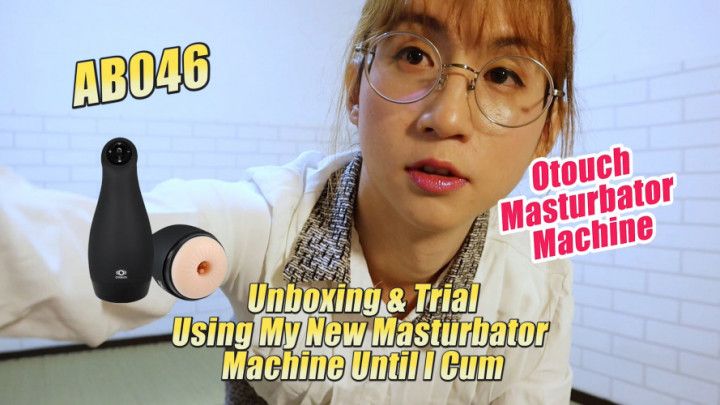 AB046 using male masturbator machine until cum
