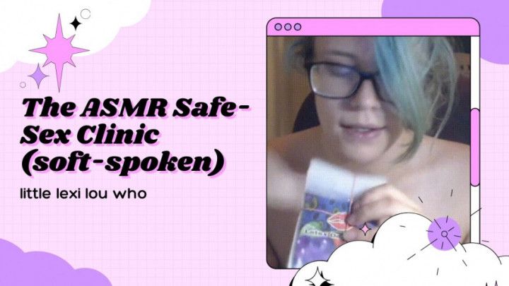 The Asmr Safe Sex Clinic Soft-spoken