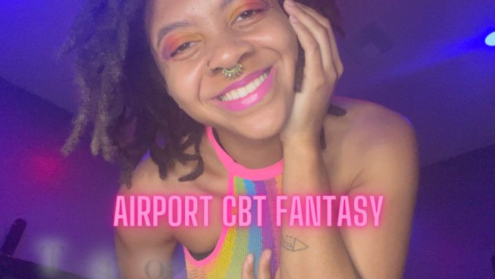 Airport CBT Fantasy