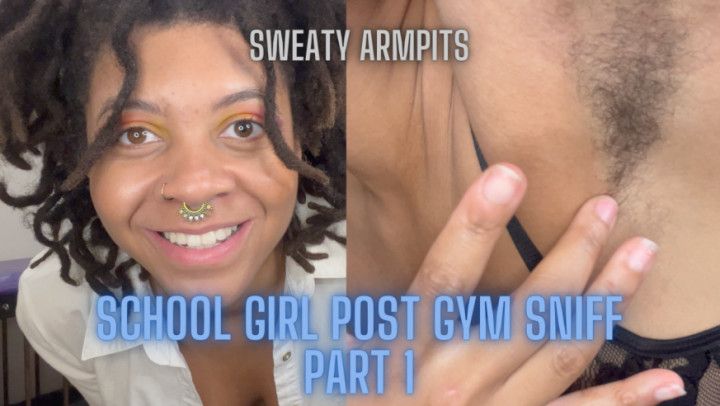 School Girl Post Gym Sniff Part 1 Hairy Armpit