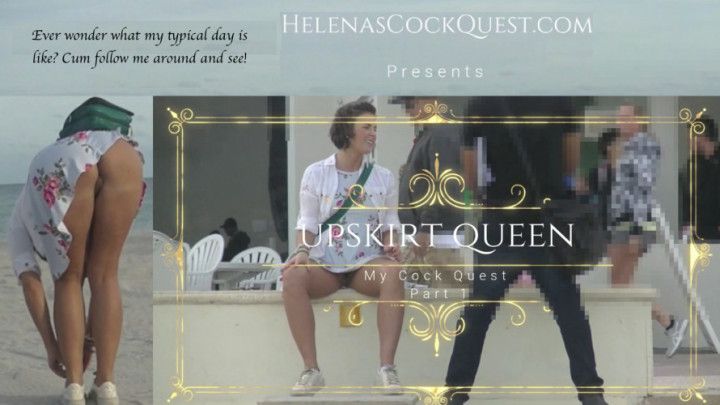 My Cock Quest 1 Pt1 - Im Upskirt Queen