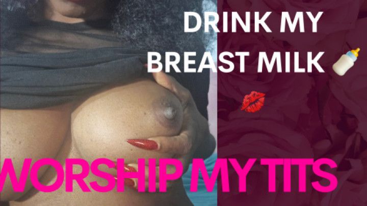 BREAST MILK FOR MY SWEET SLAVE