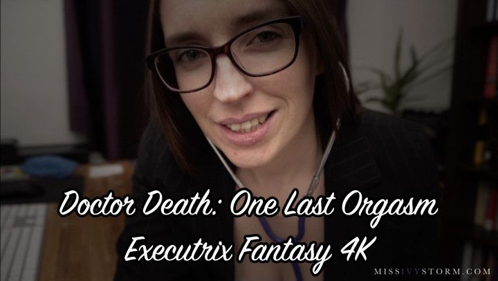 Dr Death: One Last Orgasm Executrix 4K