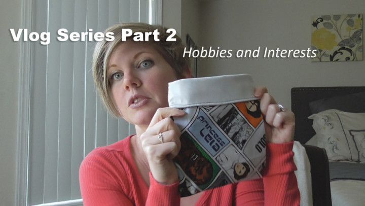 Free Vlog Series Episode 2: Hobbies