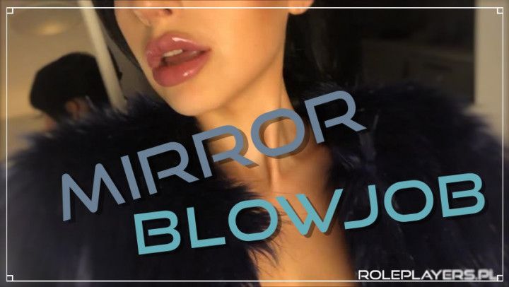 BIG LIPS sucking in front of the MIRROR