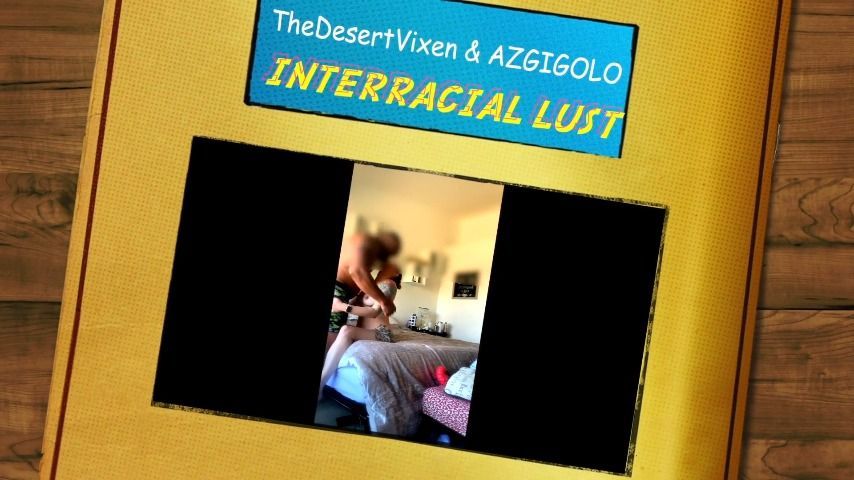 TheDesertVixen &amp; AZG in Interracial Lust