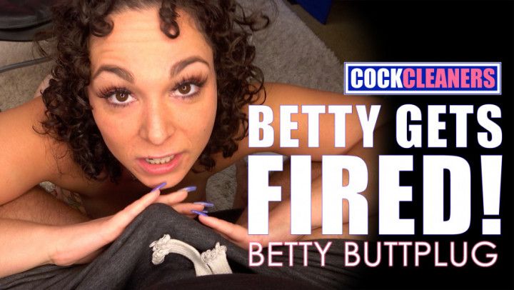 Betty gets Fired