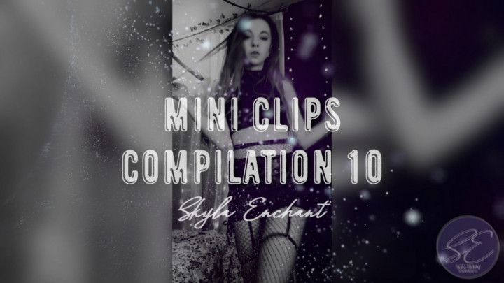 Mini Clips Compilation 10