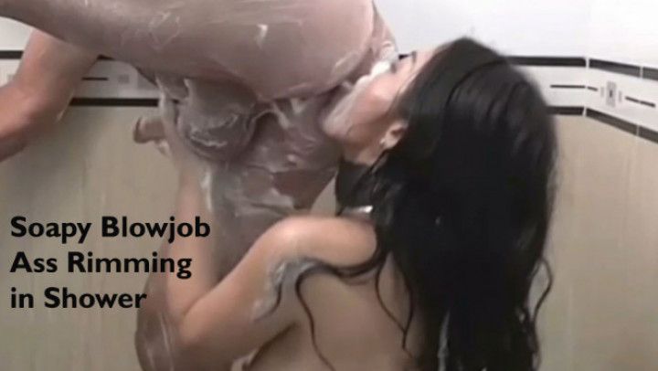 Soapy Blowjob Ass Rimming