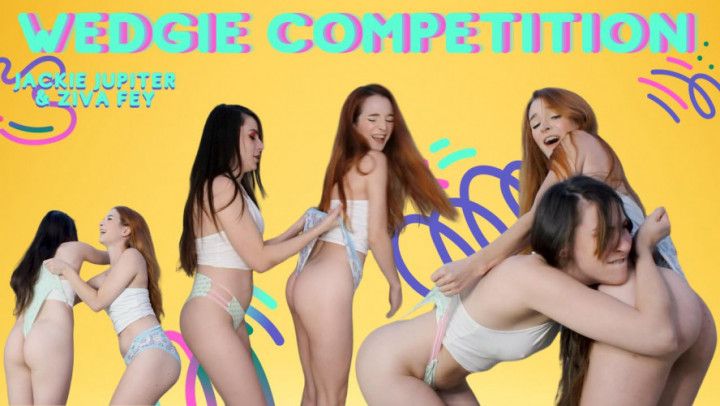 4K Ziva Fey - Wedgie Competition With Jackie Jupiter