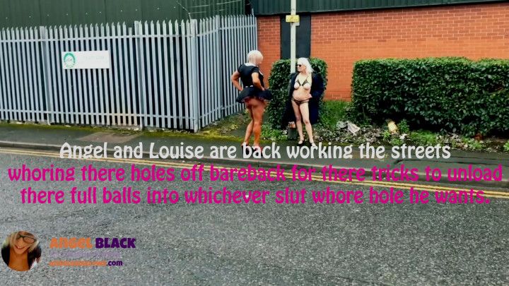 Angel &amp; Louise back working the streets