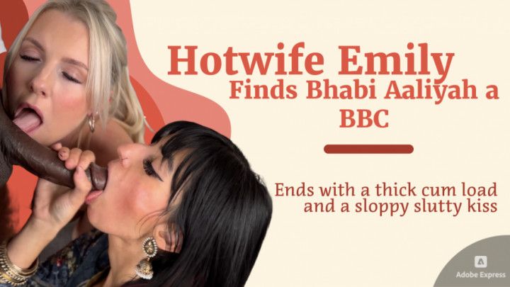 Hotwife finds Bhabi a BBC