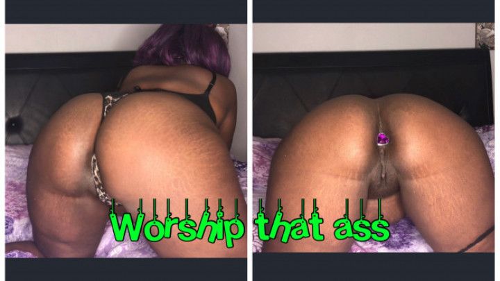 Ass Worship talk and show off