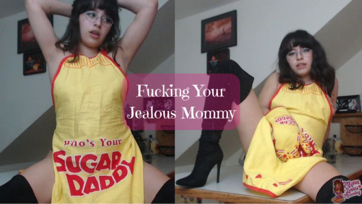 Fucking Your Jealous Mommy