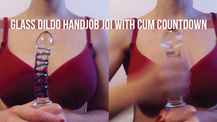 Dildo handjob JOI with cum countdown