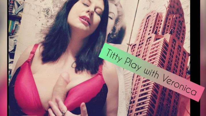 Titty Play With Veronica