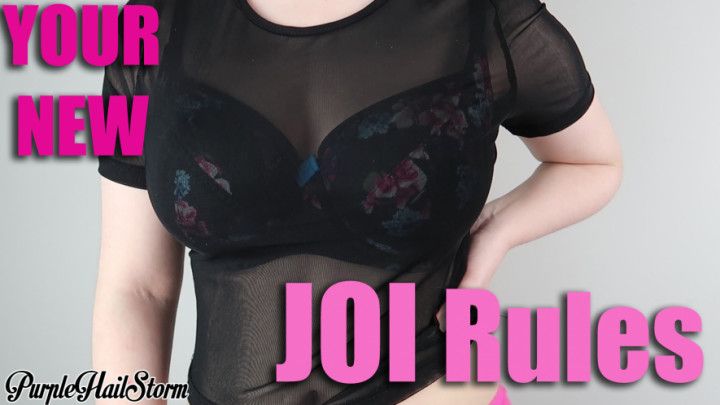 Your New JOI Rules