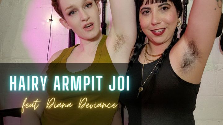 Hairy Armpit JOI with Diana Deviance