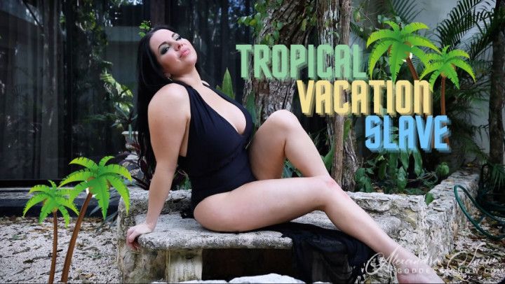 Tropical Vacation Slave