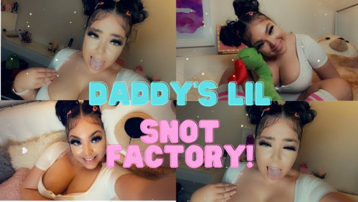 Daddy's Lil Snot Factory DDLG Sneezefest