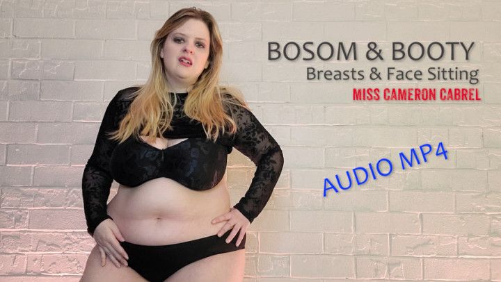 Bosom &amp; Booty: Tit Worship and Face Sitting Audio MP4