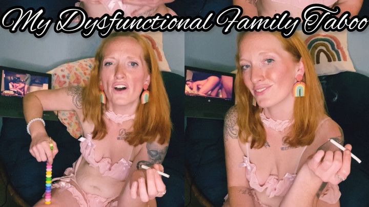 My Dysfunctional Family Taboo