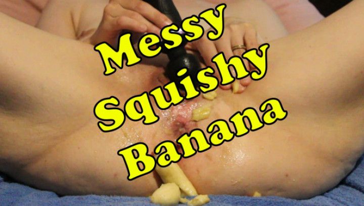 Messy Banana Fun