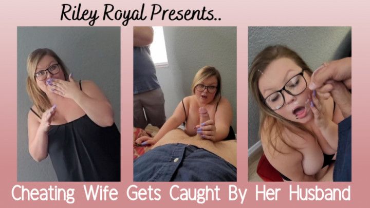 Cheating Wife Gets CAUGHT By Her Husband