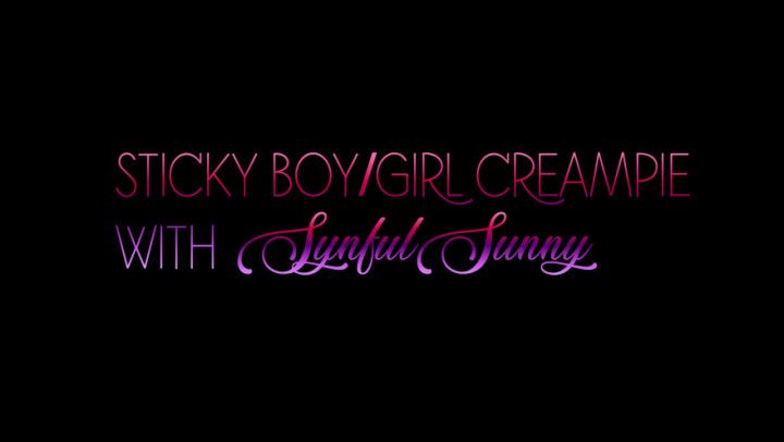 Sticky Boy/Girl Creampie W/ SynfulSunny