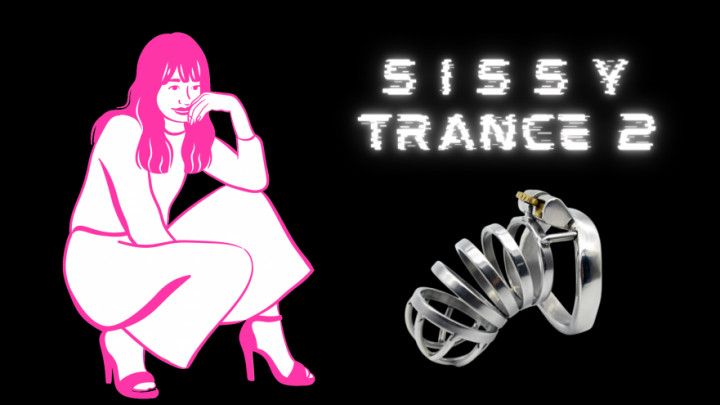 Sissy Trance 2