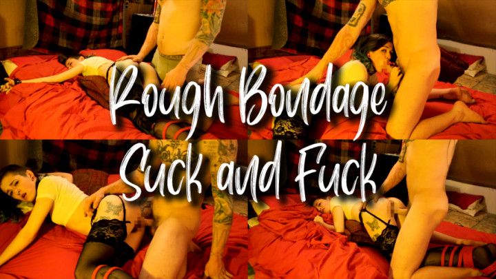 Rough Bondage Suck and Fuck