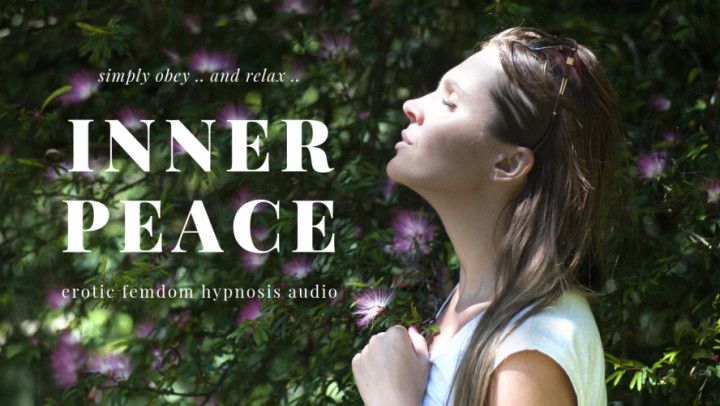 Inner Peace [EROTIC BRAINWASH] AUDIO