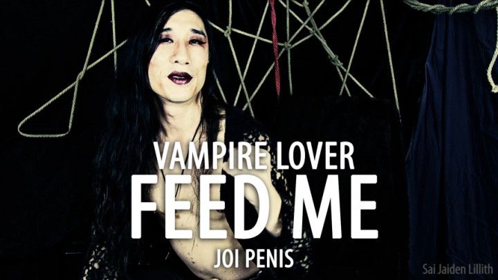 Vampire Lover - Feed Me - JOI Penis