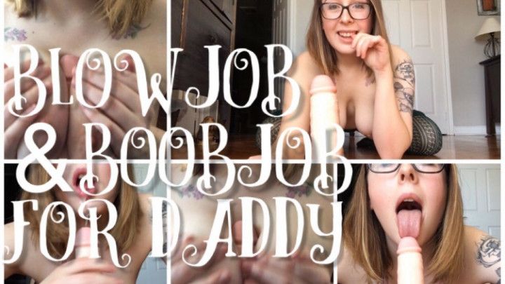 blowjob &amp; boobjob for daddy