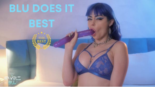 BLU DOES IT BEST - DOUBLE ENDED DILDO PLAYTIME
