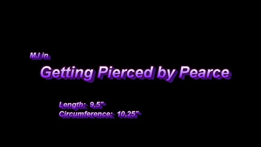 MJ  in Getting Pierced by Pearce