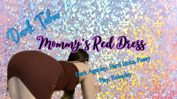 Dark Taboo || Mommy's Red Dress