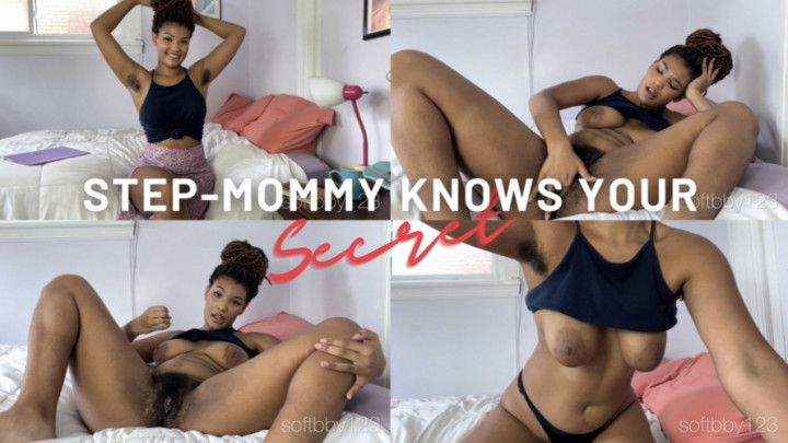 Step-Mommy Knows Your Secret