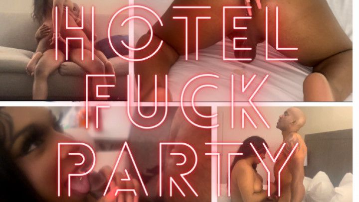Hotel Fuck Party