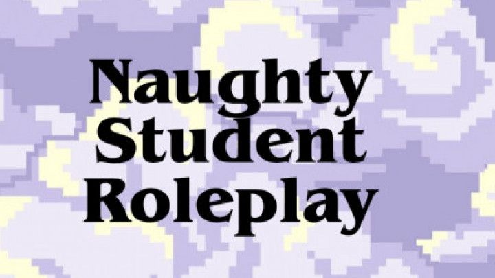 Naughty Student Roleplay