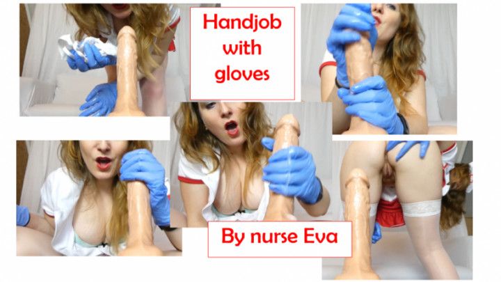 Handjob with gloves by nurse Eva