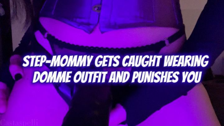 Mommy gets caught wearing domme outfit